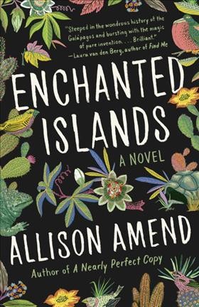 Enchanted Islands : a novel / Allison Amend.