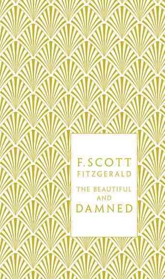 The beautiful and damned / F. Scott Fitzgerald ; with an introduction by Geoff Dyer.