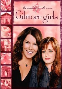 Gilmore girls. The complete seventh season / Dorothy Parker Drank Here Productions ; Warner Bros. Television ; created by Amy Sherman-Palladino ; produced by Patricia Fass Palmer.