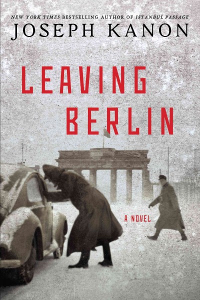 Leaving Berlin : a novel / large print{LP}