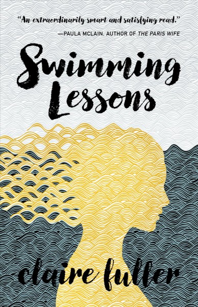 Swimming lessons [electronic resource]. Claire Fuller.