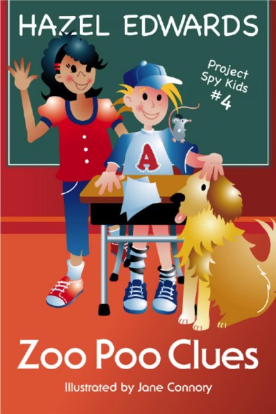 Zoo poo clues [electronic resource] : Project Spy Kids Series, Book 4. Hazel Edwards.