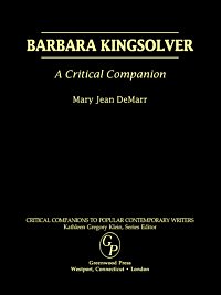 Barbara Kingsolver : a critical companion / Mary Jean DeMarr.