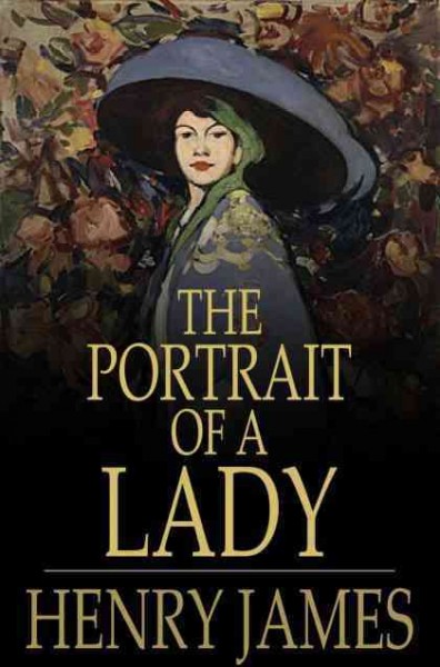 The portrait of a lady / Henry James.