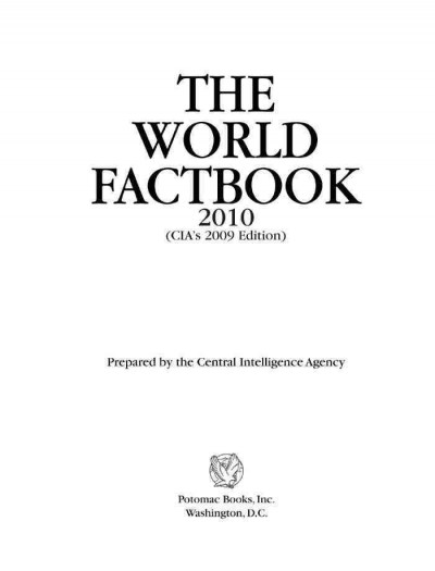 The world factbook 2010 / compiled by the Central Intelligence Agency.
