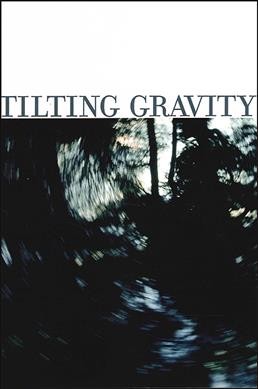 Tilting gravity / Elizabeth Rees.