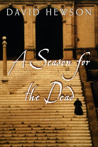 A Season for the Dead / David Hewson.