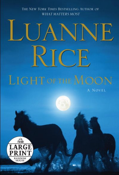 Light of the Moon   HC / Luanne Rice.