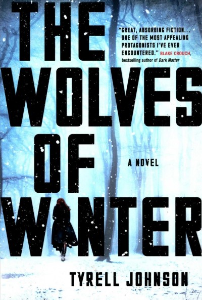 The wolves of winter / Tyrell Johnson.