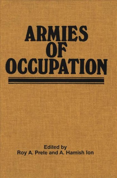 Armies of Occupation [electronic resource].