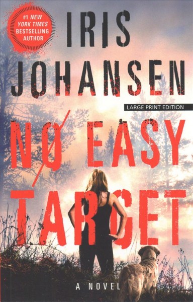 No easy target [text (large print)] / Iris Johansen.