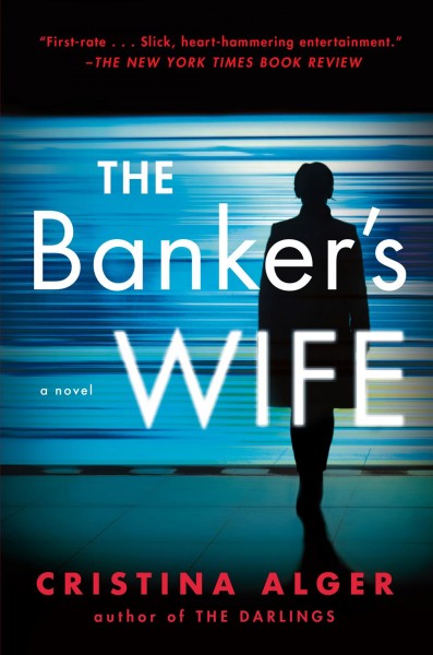 The banker's wife / Christina Alger.