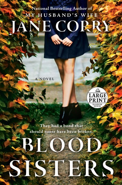 Blood sisters : a novel / Jane Corry.