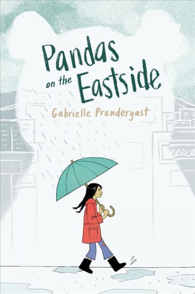 Pandas on the eastside [electronic resource]. Gabrielle Prendergast.