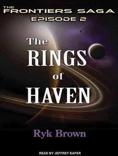 The Rings of Haven / Ryk Brown.
