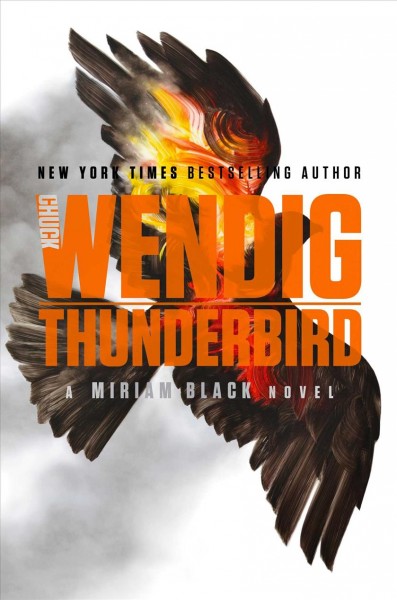 Thunderbird / Chuck Wendig.