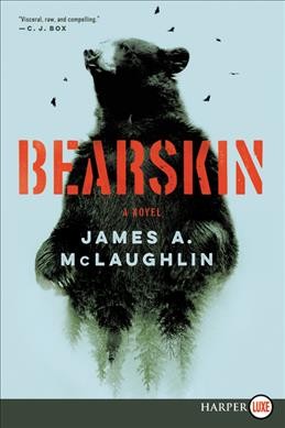 Bearskin / James A. McLaughlin.