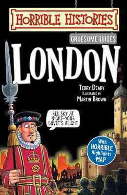 London / Terry Deary ; illustrated by Martin Brown.