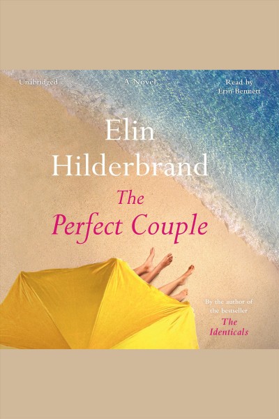 The perfect couple / Elin Hilderbrand.