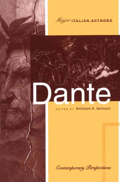 Dante [electronic resource] : contemporary perspectives / edited by Amilcare A. Iannucci.