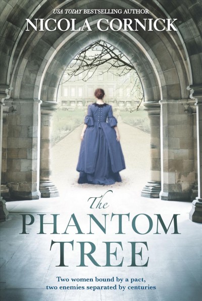 The phantom tree: v.2 :  New Timeslip  Nicola Cornick.