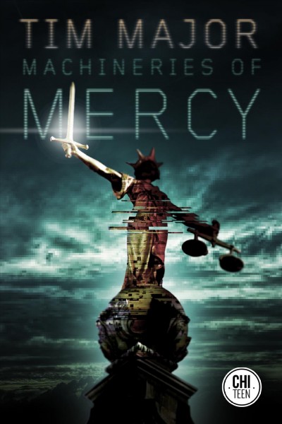 Machineries of Mercy / Tim Major