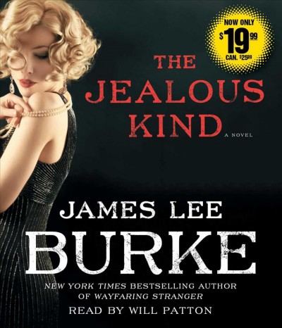 The jealous kind : a novel / James lee Burke [sound recording]