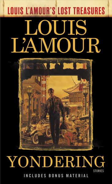 Yondering : stories / Louis L'Amour.