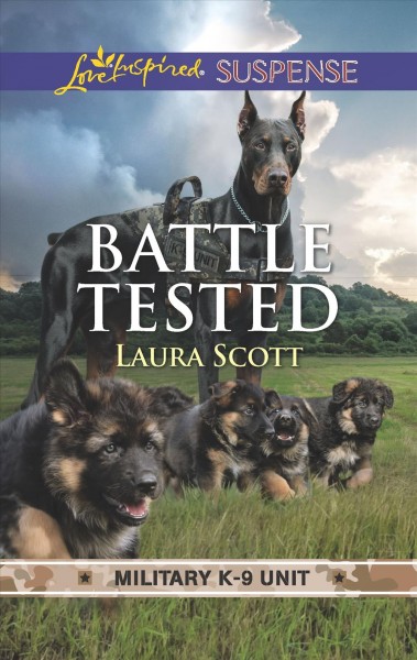 Battle tested / Laura Scott.