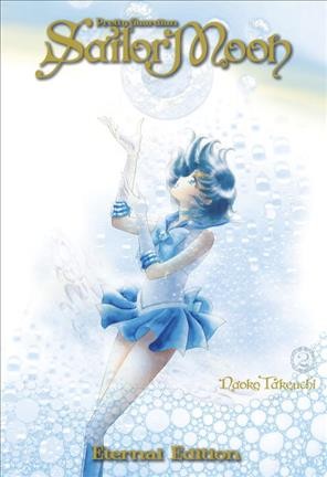Pretty guardian, Sailor Moon. 2 / Naoko Takeuchi ; [translation, Alethea Nibley & Athena Nibley ; lettering, Lys Blakeslee].