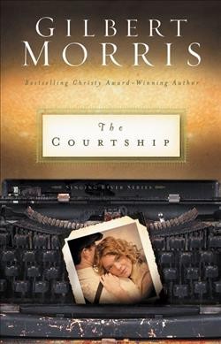 Courtship, The  Gilbert Morris. Paperback