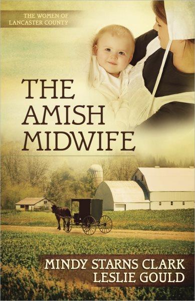 Amish midwife, The  Hardcover Book{HCB}