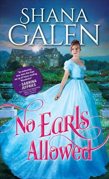 No earls allowed / Shana Galen.