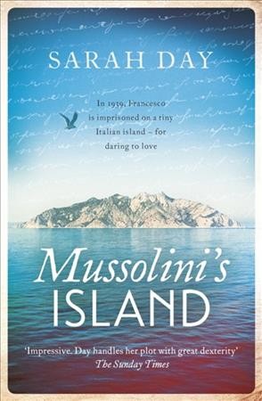 Mussolini's island / Sarah Day
