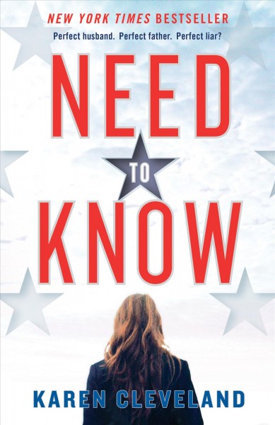 Need to know [electronic resource]. Karen Cleveland.