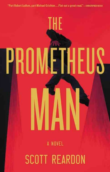 The Prometheus Man / Scott Reardon.