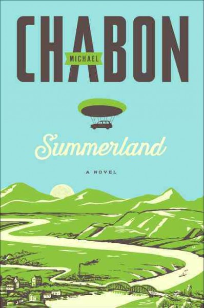 Summerland / Michael Chabon.