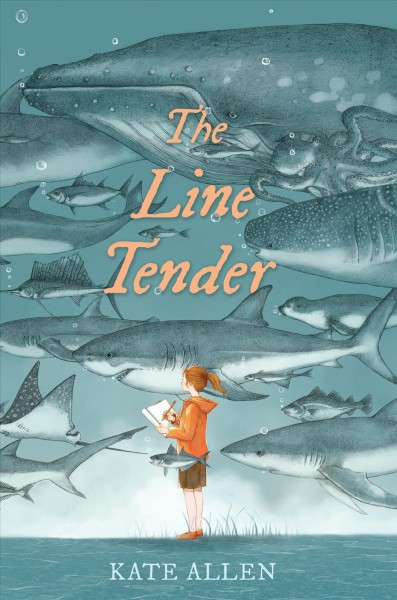 The line tender / by Kate Allen.