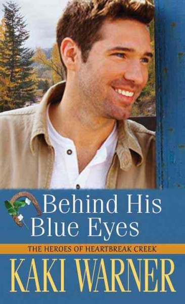 Behind his blue eyes / Kaki Warner.