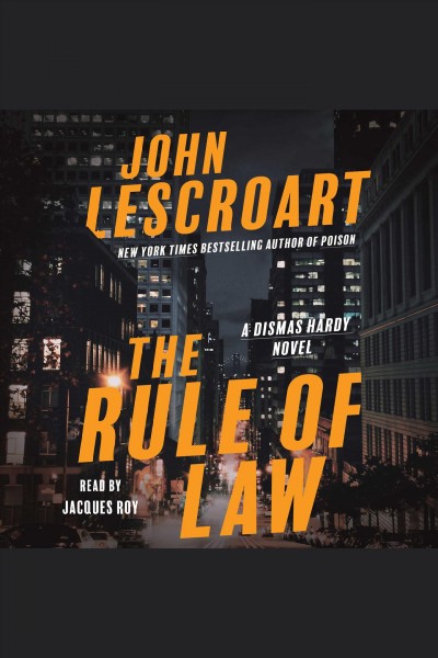 The rule of law [electronic resource] : a novel / John Lescroart.