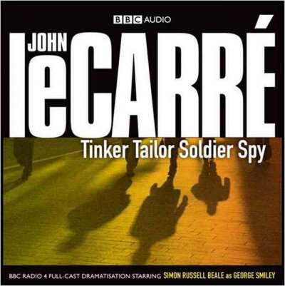Tinker, tailor, soldier, spy [sound recording] / John Le Carré.