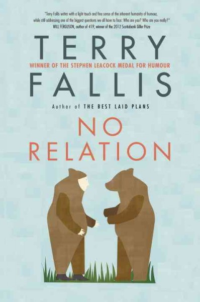No relation : a novel / Terry Fallis.
