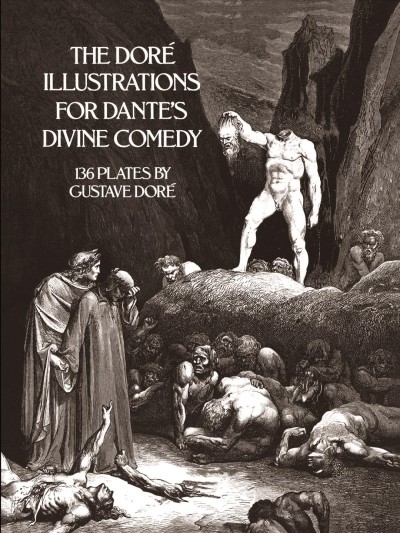 The Doré illustrations for Dante's Divine comedy : 136 plates / by Gustave Doré. --