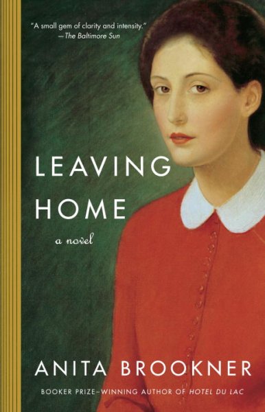 Leaving home : a novel / Anita Brookner.