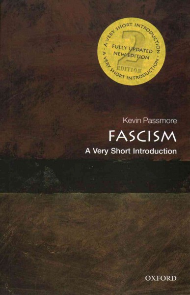 Fascism / Kevin Passmore.