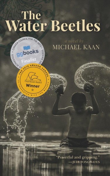 The water beetles : ca novel / by Michael Kaan.