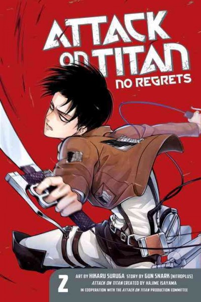 Attack on Titan : no regrets. 2 / art by Hikaru Suruga ; story by Gun Snark ; [translation & editing: Ben Applegate ; lettering: Steve Woods]