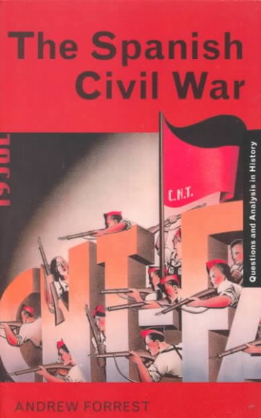 The Spanish Civil War / Andrew Forrest.
