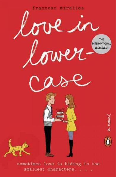 Love in lowercase : a novel / Francesc Miralles ; translated by Julie Wark.