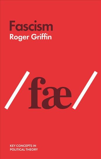 Fascism : an introduction to comparative facist studies / Roger Griffin.